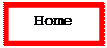 Text Box: Home